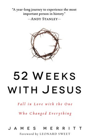 52 Weeks with Jesus: Fall in Love with the One Who Changed Everything *Very Good*