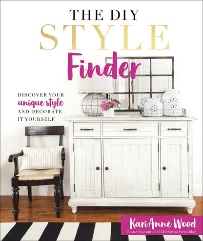 The DIY Style Finder: Discover Your Unique Style and Decorate It Yourself *Very Good*