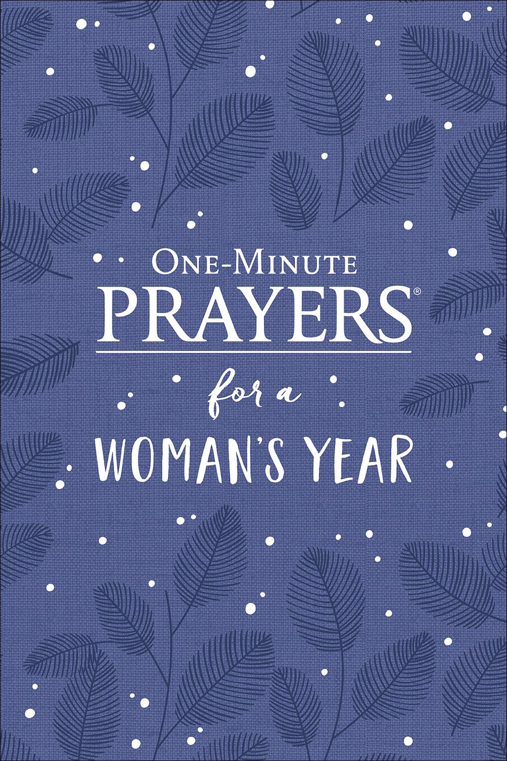 One-Minute Prayers for a Woman's Year