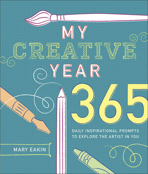 My Creative Year: 365 Daily Inspirational Prompts to Explore the Artist in You *Very Good*