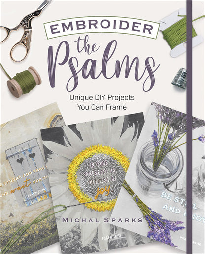 Embroider the Psalms: Unique DIY Projects You Can Frame