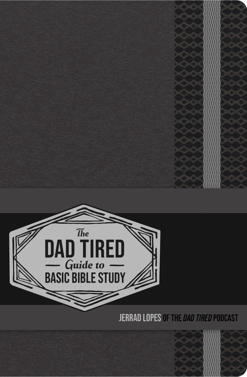 The Dad Tired Guide to Basic Bible Study *Very Good*