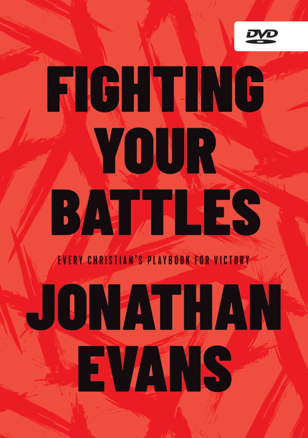 Fighting Your Battles DVD: Every Christian'€™s Playbook for Victory