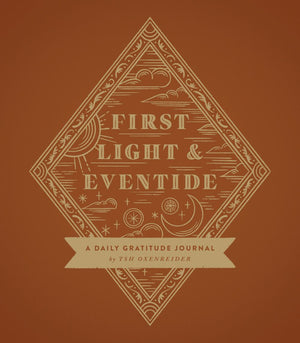 First Light and Eventide: A Daily Gratitude Journal