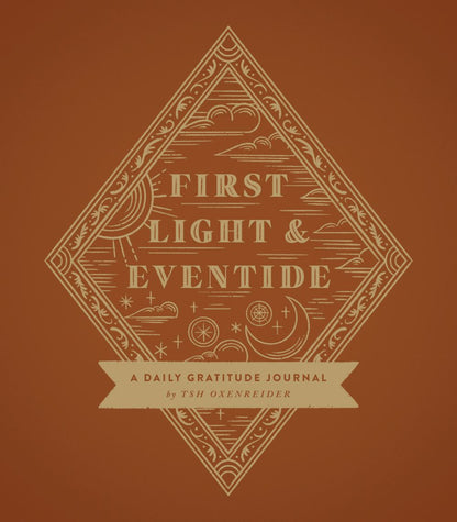 First Light and Eventide: A Daily Gratitude Journal