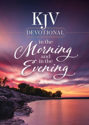 KJV Devotional in the Morning and in the Evening *Very Good*