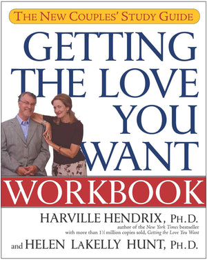 Getting the Love You Want Workbook: The New Couples' Study Guide *Very Good*