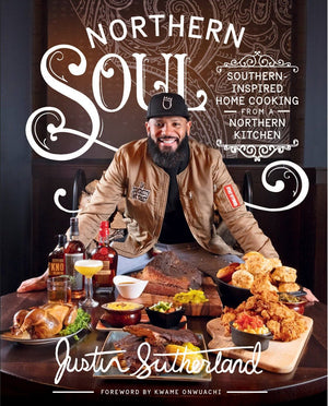 Northern Soul: Southern-Inspired Home Cooking from a Northern Kitchen: A Cookbook *Very Good*