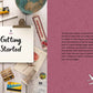 The Art of the Travel Journal: Chronicle Your Life with Drawing, Painting, Lettering, and Mixed Media - Document Your Adventures, Wherever They Take You