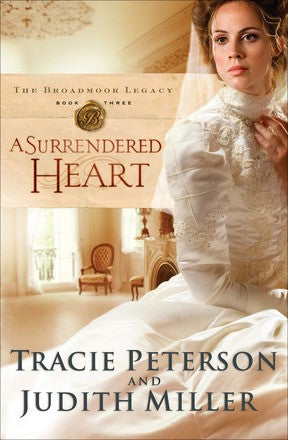 A Surrendered Heart (Broadmoor Legacy, Book 3) *Very Good*