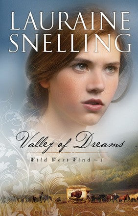 Valley of Dreams (Wild West Wind)