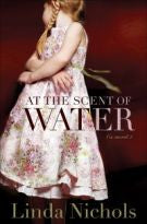 At the Scent of Water