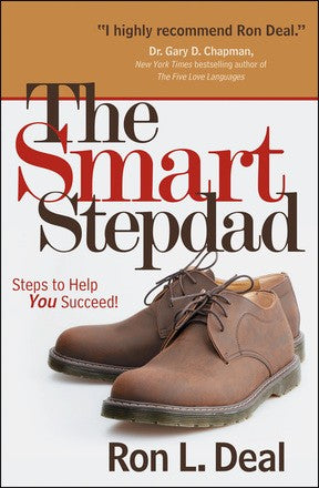 The Smart Stepdad: Steps to Help You Succeed