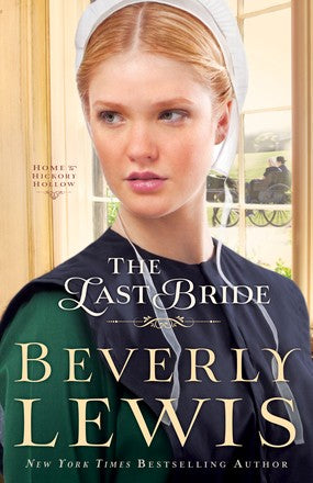 The Last Bride (Home to Hickory Hollow) *Very Good*