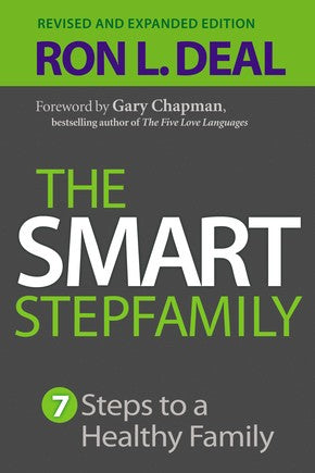 The Smart Stepfamily: Seven Steps to a Healthy Family *Very Good*