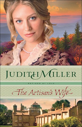 The Artisan's Wife (Refined by Love) *Very Good*