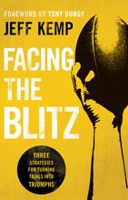 Facing the Blitz: Three Strategies for Turning Trials Into Triumphs *Very Good*