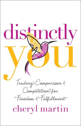 Distinctly You: Trading Comparison and Competition for Freedom and Fulfillment *Very Good*