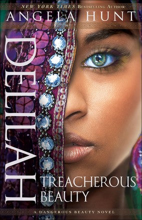 Delilah: Treacherous Beauty (A Dangerous Beauty Novel)