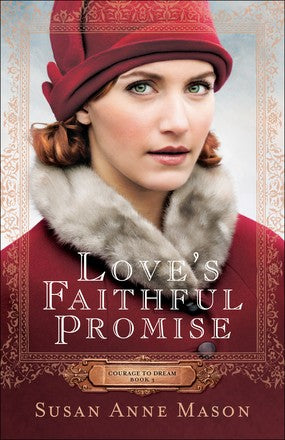 Love's Faithful Promise (Courage to Dream)