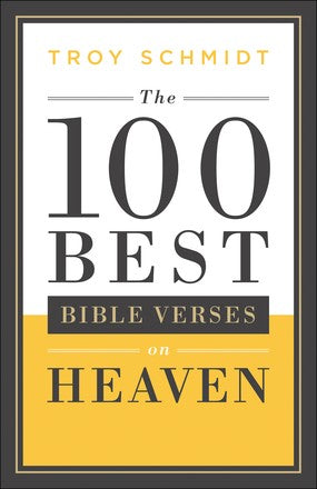 The 100 Best Bible Verses on Heaven