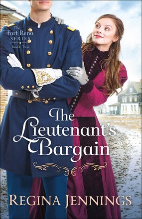 Lieutenant's Bargain (The Fort Reno Series)