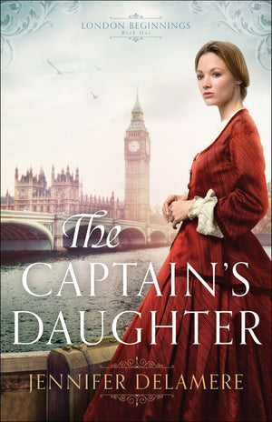 The Captain's Daughter (London Beginnings) *Very Good*