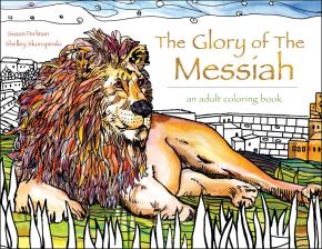 The Glory of the Messiah: An Adult Coloring Book