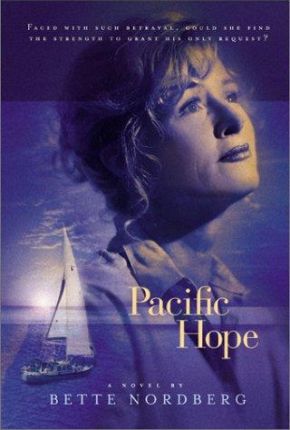 Pacific Hope: A Novel *Very Good*