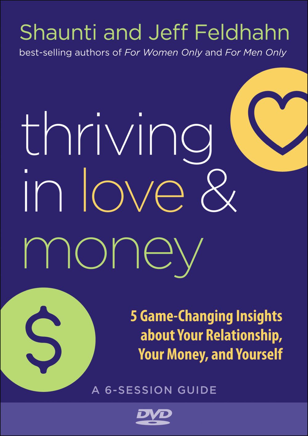Thriving in Love and Money: 5 Game-changing Insights About Your Relationship, Your Money, and Yourself *Very Good*