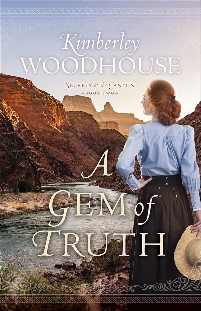 A Gem of Truth: (A Grand Canyon Historical Romance Series Set at Early 1900's El Tovar Hotel) (Secrets of the Canyon) cover image