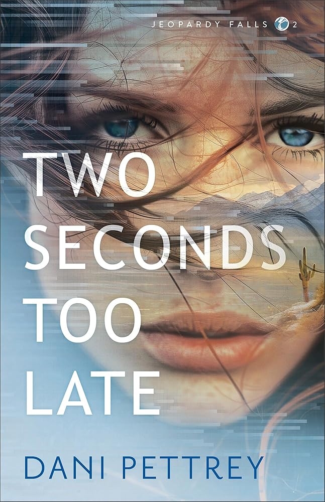 Two Seconds Too Late: (A Forced Proximity Romantic Suspense Thriller Book Set in New Mexico) (Jeopardy Falls) cover image