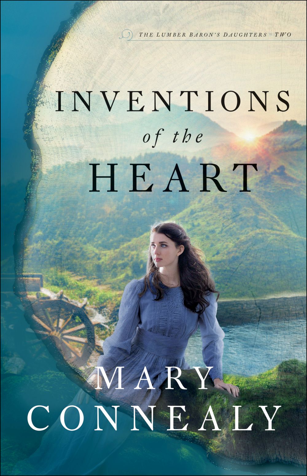 Inventions of the Heart (The Lumber Baron's Daughters)