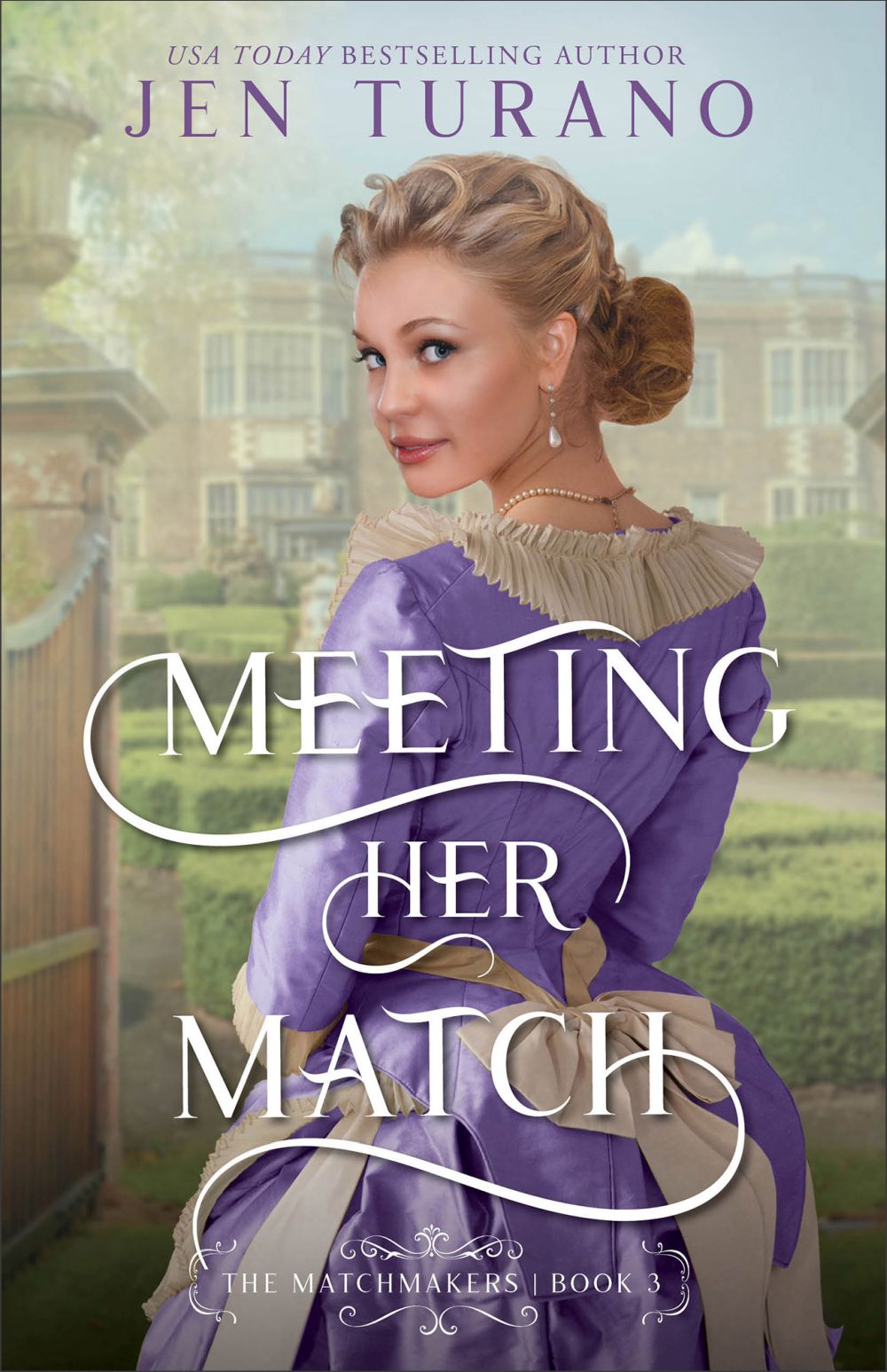 Meeting Her Match: (A Christian Historical Romance Book with Humor Set in New York's High-Society) (The Matchmakers)
