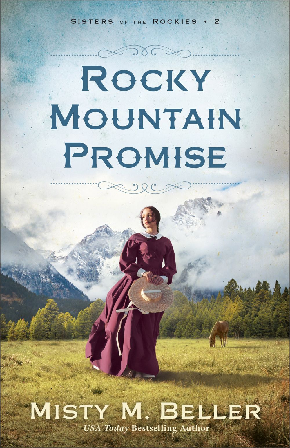 Rocky Mountain Promise (Sisters of the Rockies)