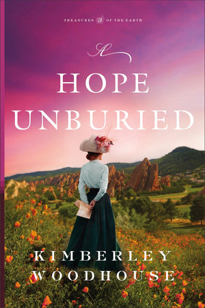 A Hope Unburied: (A Historical Christian Romance Book with Adventure and Women in Science) (Treasures of the Earth)