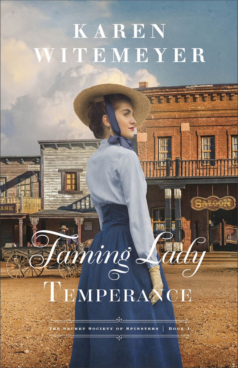 Taming Lady Temperance: A Christian Opposites Attract Frontier Western Historical Romance with Cowboys (The Secret Society of Spinsters)
