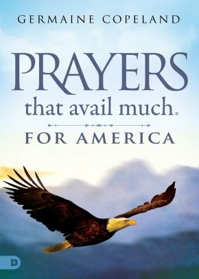 Prayers that Avail Much for America *Very Good*