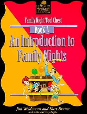 An Introduction to Family Nights: Creating Lasting Impressions for the Next Generation (A Heritage Builders Book : Family Night Tool Chest Book 1) cover image