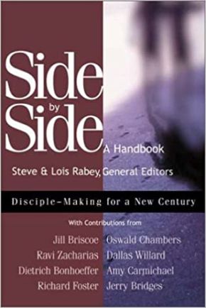 Side By Side: Disciple Making for a New Century *Very Good*