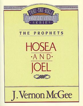 Thru the Bible Vol. 27: The Prophets (Hosea/Joel) (27) *Very Good*