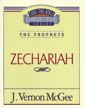 Zechariah (Thru the Bible)
