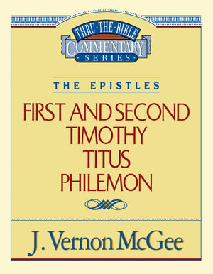 1 and   2 Timothy / Titus / Philemon (Thru the Bible)