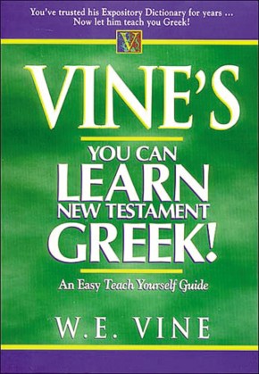 Vine's Learn New Testament Greek An Easy Teach Yourself Course In Greek *Very Good*