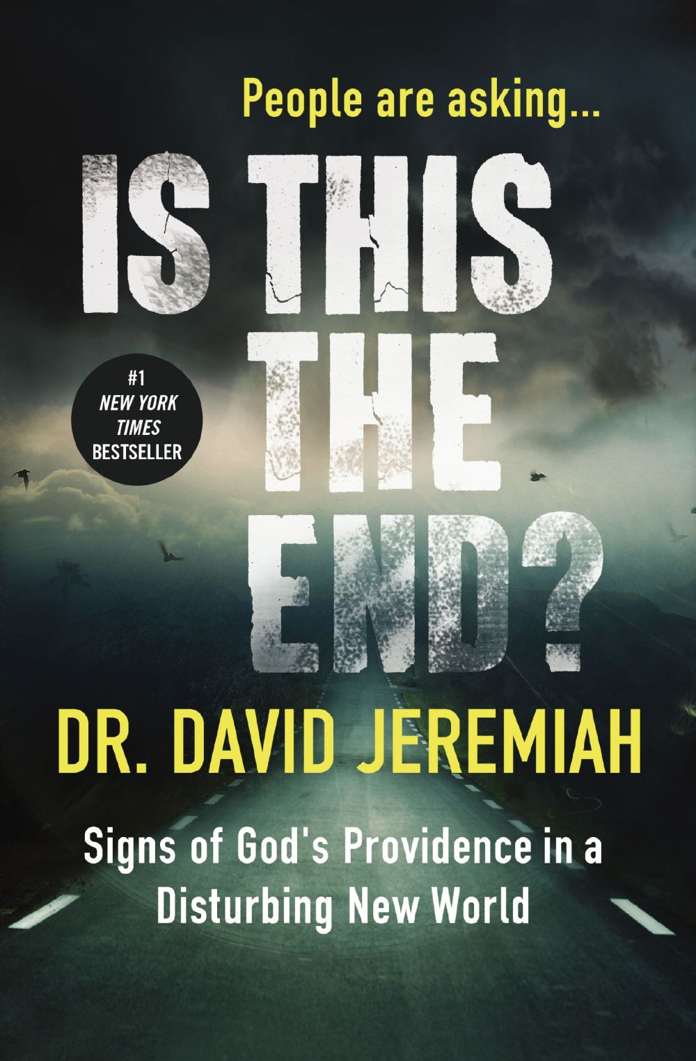 Is This the End?: Signs of God's Providence in a Disturbing New World *Very Good*