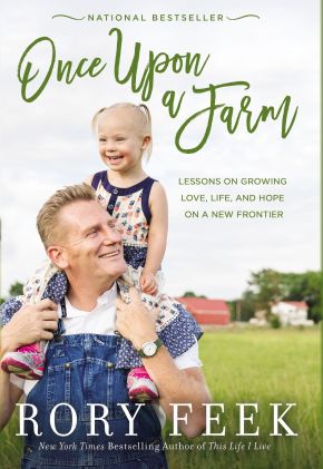 Once Upon a Farm: Lessons on Growing Love, Life, and Hope on a New Frontier *Very Good*