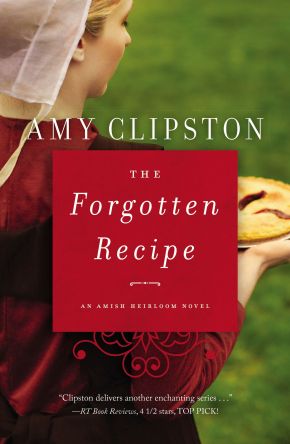 The Forgotten Recipe (An Amish Heirloom Novel)