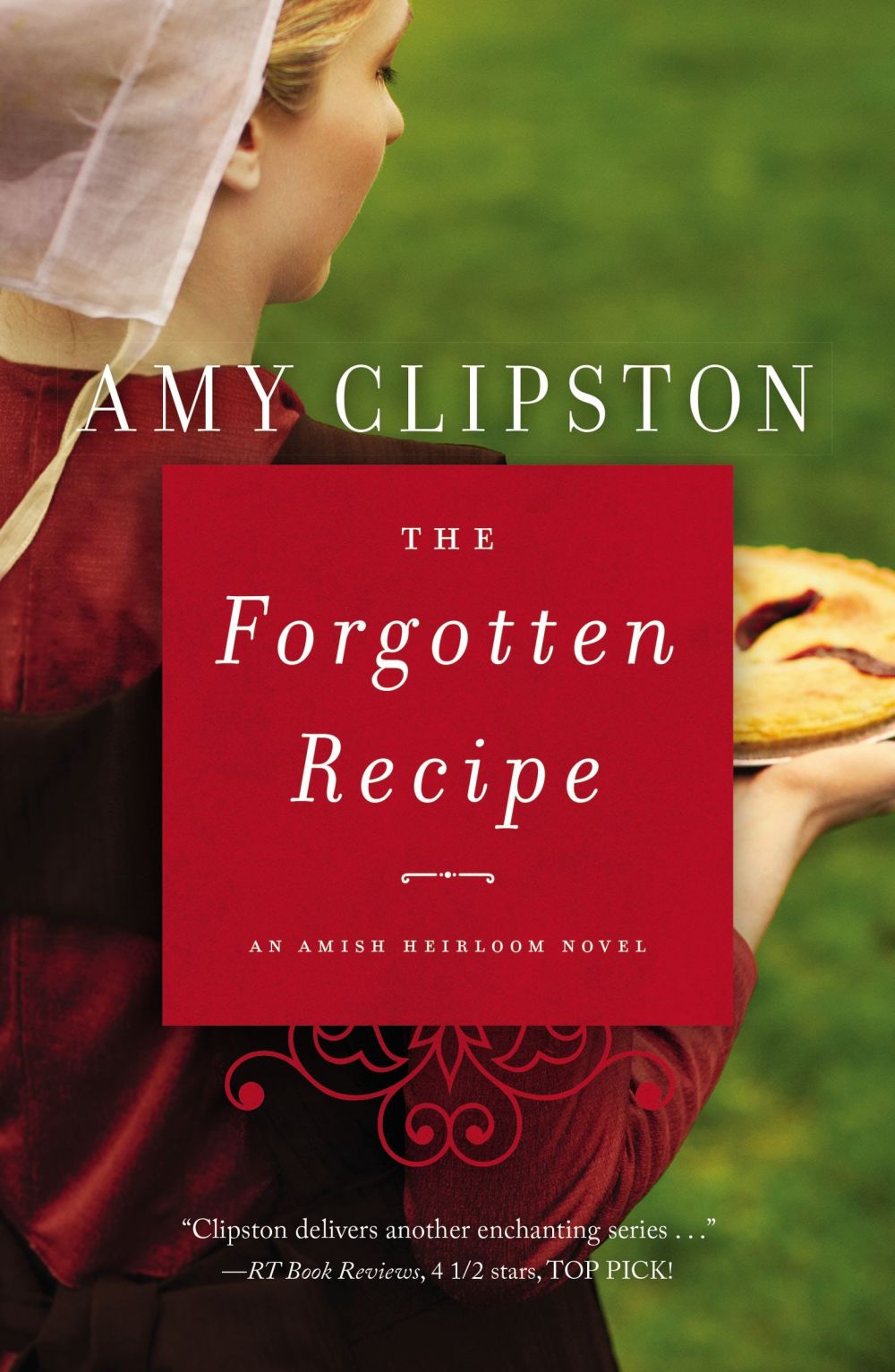 The Forgotten Recipe (An Amish Heirloom Novel) *Very Good*
