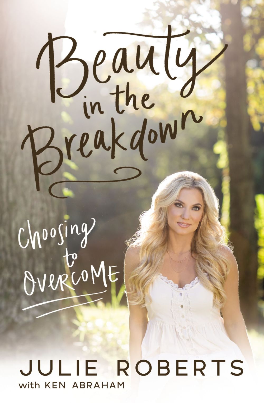 Beauty in the Breakdown: Choosing to Overcome *Very Good*