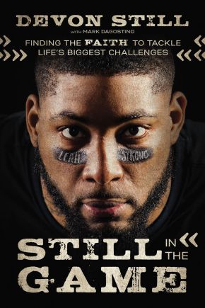 Still in the Game: Finding the Faith to Tackle Life's Biggest Challenges *Very Good*